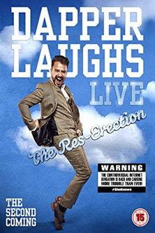 Dapper Laughs Live: The Res-Erection film afişi