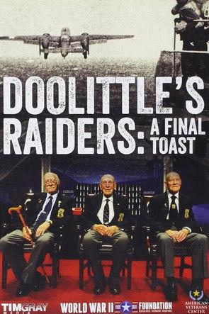 Doolittle's Raiders: A Final Toast film afişi