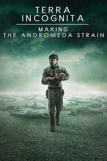 Terra Incognita: Making the Andromeda Strain film afişi