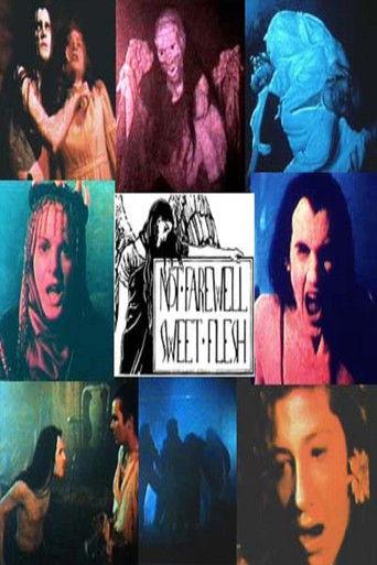 Not Farewell, Sweet Flesh film afişi