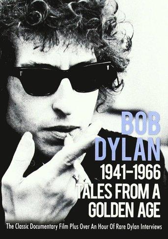 Tales From a Golden Age: Bob Dylan 1941-1966 film afişi