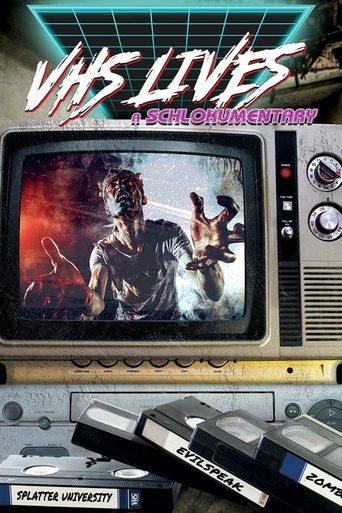 VHS Lives: A Schlockumentary film afişi