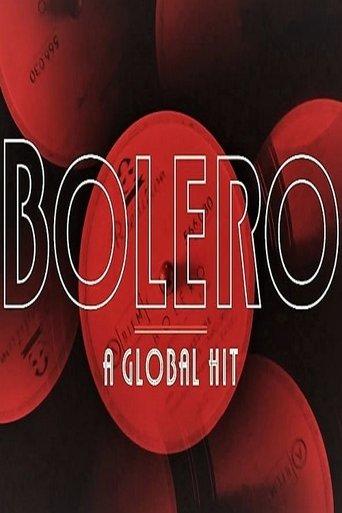 Bolero: A Global Hit film afişi