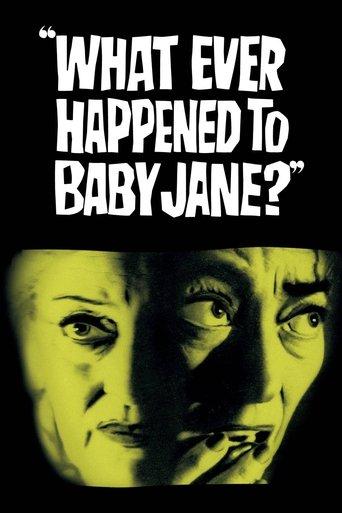 What Ever Happened to Baby Jane? film afişi