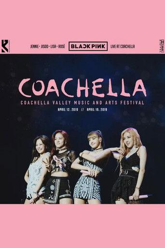 BLACKPINK: Coachella Music Festival Live Show film afişi