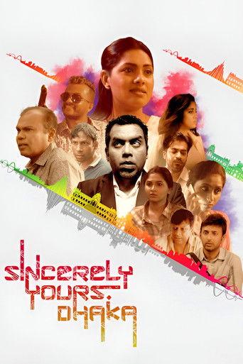 Sincerely Yours, Dhaka film afişi