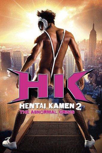 HK: Hentai Kamen 2 - Abnormal Crisis film afişi