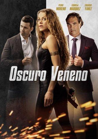 Oscuro veneno film afişi