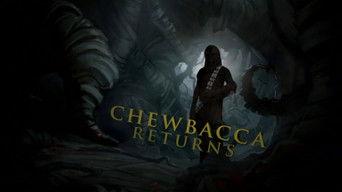 Chewbacca Returns