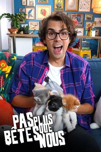 Pas plus bêtes que nous dizi afişi