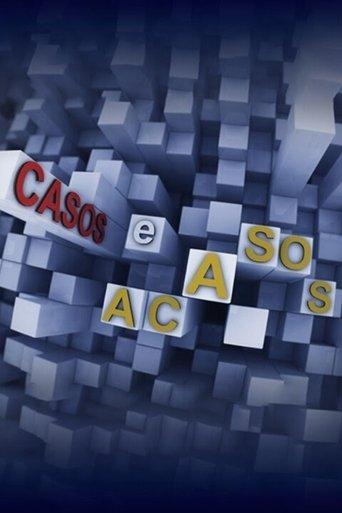 Casos e Acasos dizi afişi