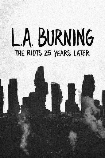 L.A. Burning: The Riots 25 Years Later film afişi