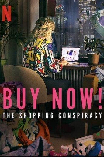 Buy Now! The Shopping Conspiracy film afişi