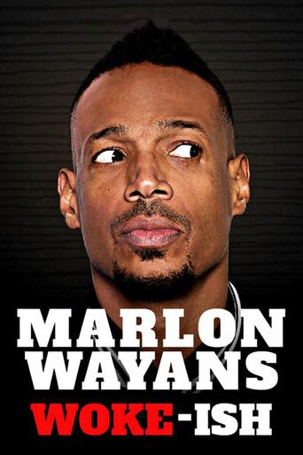 Marlon Wayans: Woke-ish film afişi