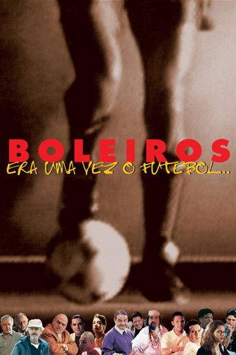 Boleiros: Era uma Vez o Futebol... film afişi