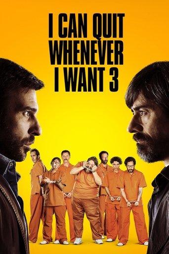 I Can Quit Whenever I Want 3: Ad Honorem film afişi