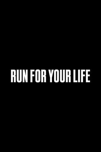 Run for Your Life film afişi