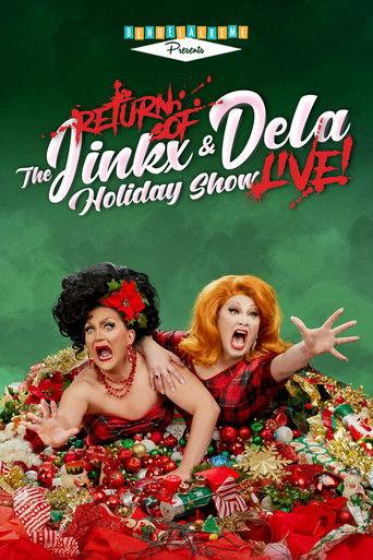 The Return of the Jinkx and DeLa Holiday Show Live! film afişi
