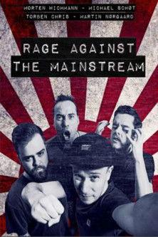 Rage Against The Mainstream film afişi