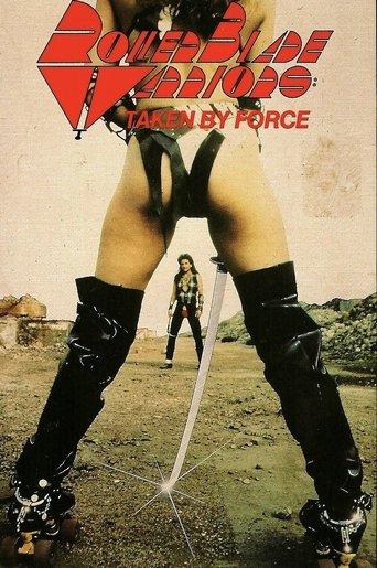 Roller Blade Warriors: Taken by Force film afişi