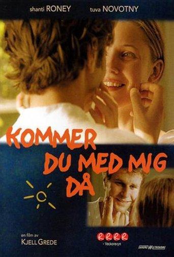 Kommer du med mig då? film afişi