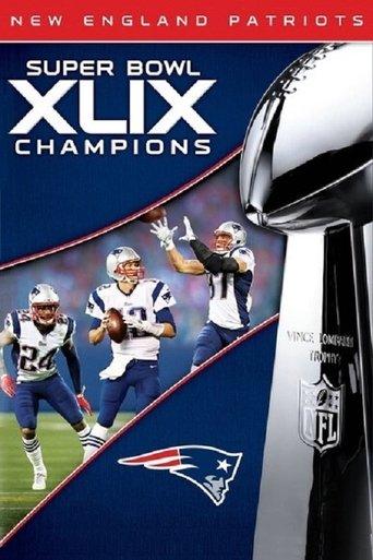 Super Bowl XLIX Champions: New England Patriots film afişi