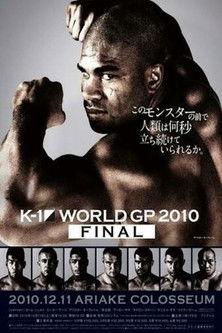 K-1 World Grand Prix 2010 Final film afişi
