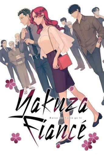 Yakuza Fiancé: Raise wa Tanin ga Ii dizi afişi