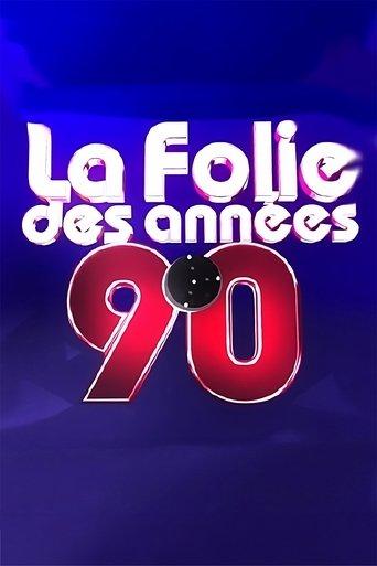 La folie des années 90 film afişi