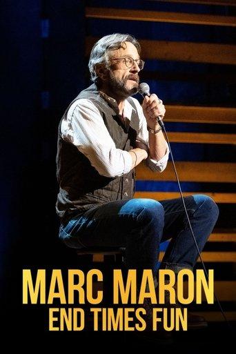 Marc Maron: End Times Fun film afişi