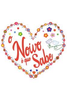 O Noivo É Que Sabe dizi afişi