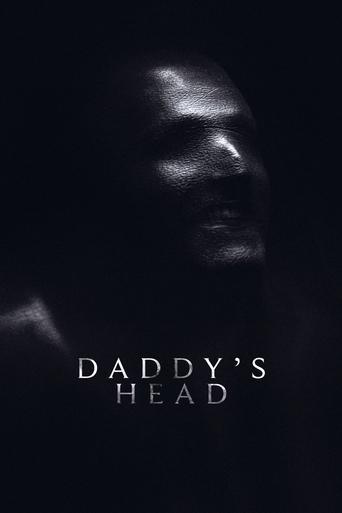 Daddy's Head film afişi