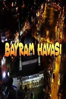 Bayram Havası film afişi