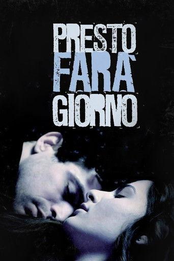 Presto farà giorno film afişi