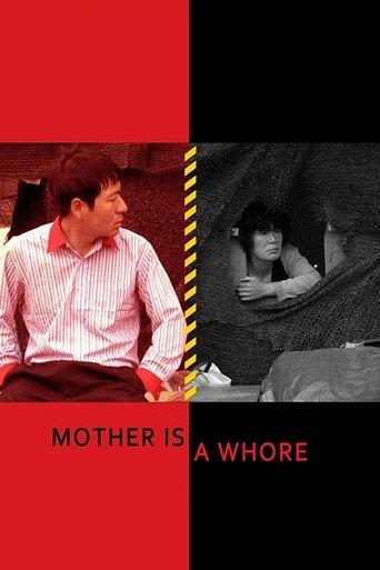 Mother Is a Whore film afişi