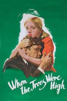 When the Trees Were Tall film afişi