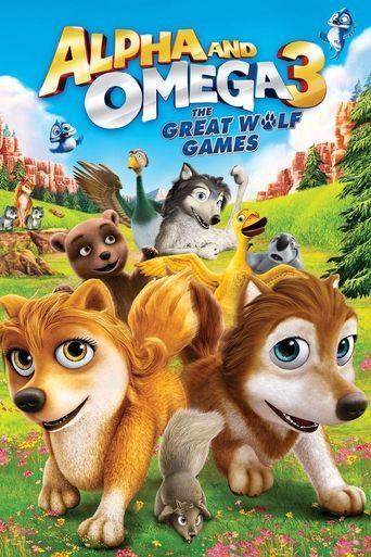 Alpha and Omega 3: The Great Wolf Games film afişi