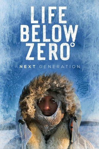 Life Below Zero: Next Generation dizi afişi
