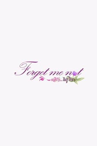 Forget Me Not film afişi