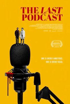The Last Podcast film afişi