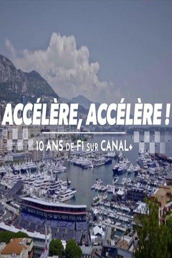 Accélère, accélère ! 10 ans de F1 sur Canal+ film afişi