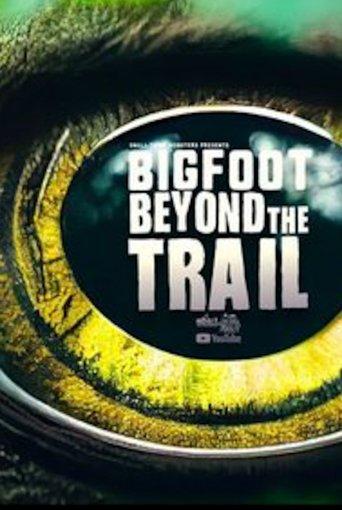 Bigfoot Beyond the Trail dizi afişi
