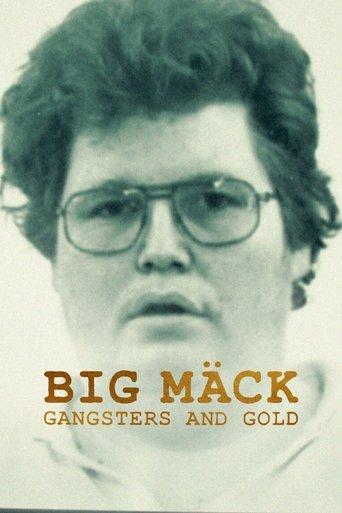 Big Mäck: Gangsters and Gold film afişi