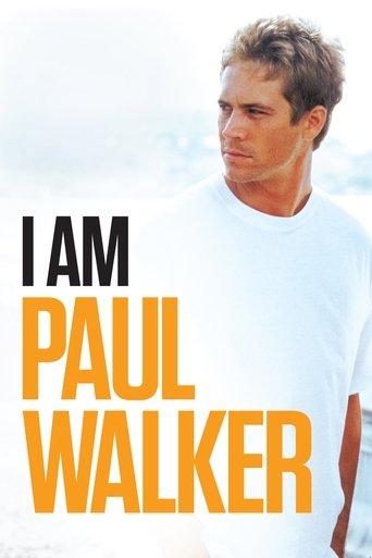 I Am Paul Walker film afişi