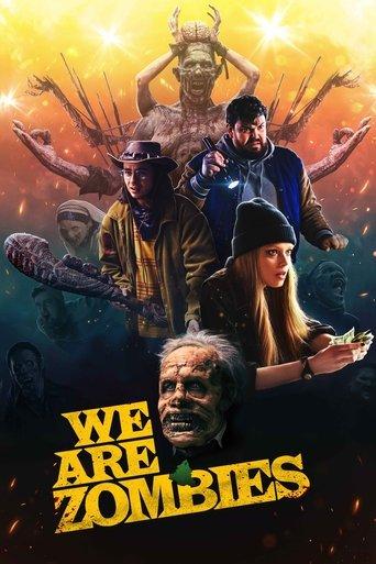 We Are Zombies film afişi