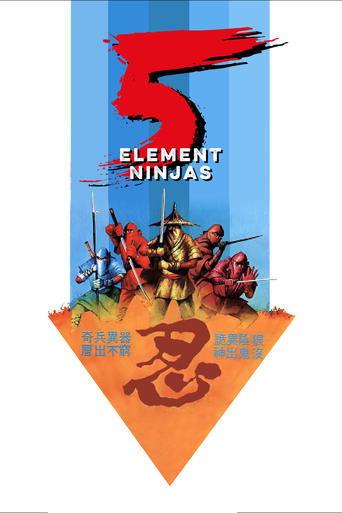 Five Element Ninjas film afişi