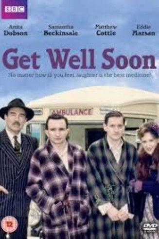Get Well Soon dizi afişi