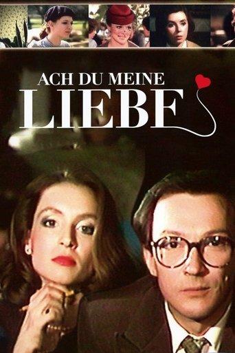 Ach du meine Liebe film afişi