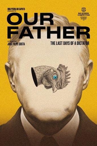 Our Father – The Last Days of a Dictator film afişi