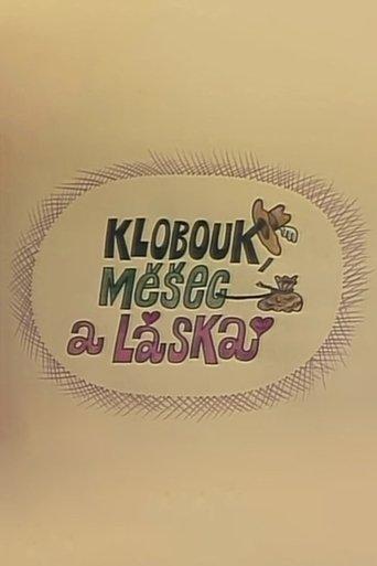 Klobouk, měšec a láska film afişi